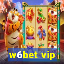 w6bet vip